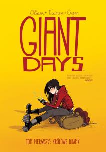 Okładka książki Giant days Tom 1 Królowie dramy