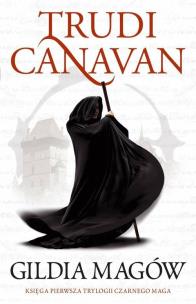 Okładka książki Gildia Magów Trylogia Czarnego Maga Księga 1