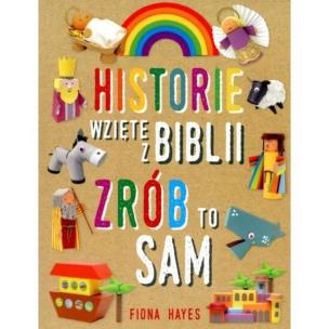 Okładka książki Historie wzięte z Biblii. Zrób to sam