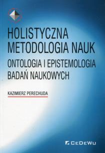 Okładka książki Holistyczna metodologia nauk