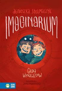 Okładka książki Imaginarium Gildia Wynalazców Tom 1