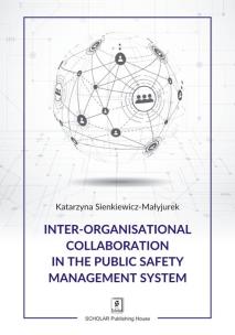 Okładka książki Inter-organisational Collaboration in the Public Safety Management System