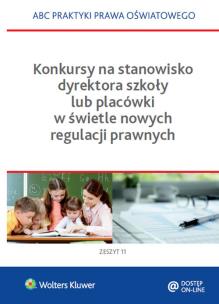 Okładka książki Konkursy na stanowisko dyrektora szkoły lub placówki w świetle nowych regulacji prawnych