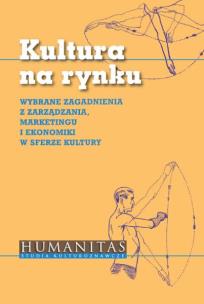 Okładka książki Kultura na rynku. Wybrane zagadnienia z zarządz.