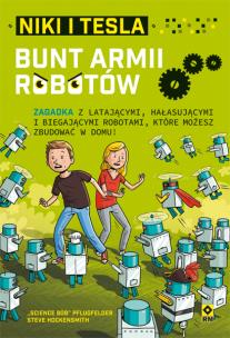 Okładka książki Niki i Tesla. Bunt armii robotów