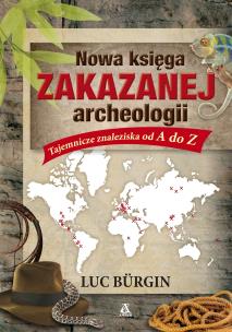 Okładka książki Nowa księga zakazanej archeologii