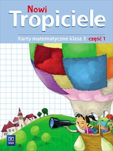 Okładka książki Nowi Tropiciele. Matematyka. Klasa 1. Część 1
Edukacja Wczesnoszkolna