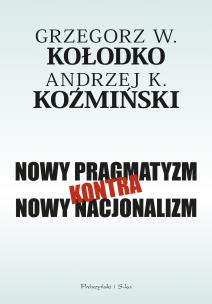 Okładka książki Nowy pragmatyzm kontra nowy nacjonalizm