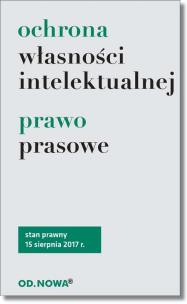 Okładka książki Ochrona własności intelektualnej i prawo prasowe