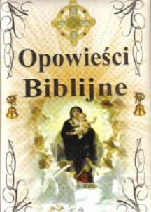 Okładka książki Opowieści biblijne - Św. Maria  Arti