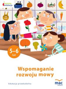 Okładka książki Owocna Edukacja. Wspomaganie rozwoju mowy