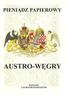 Okładka książki Pieniądz papierowy Austro-Węgry 1759-1918