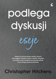 Okładka książki Podlega dyskusji. Eseje