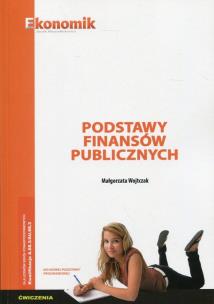 Okładka książki Podstawy finansów publicznych Ćwiczenia