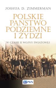 Okładka książki Polskie Państwo Podziemne i Żydzi w czasie II wojny światowej