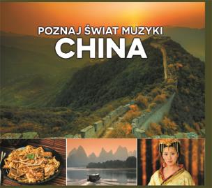 Okładka książki Poznaj Świat Muzyki - China