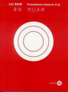 Okładka książki Prawdziwa historia A Q