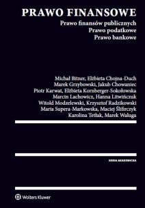 Okładka książki Prawo finansowe. Prawo finansów publicznych. Prawo podatkowe. Prawo bankowe