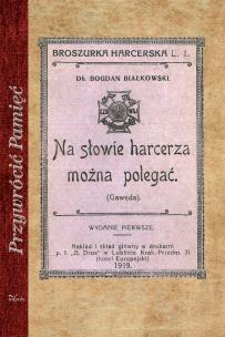 Okładka książki Przywrócić Pamięć. Na słowie harcerza można..