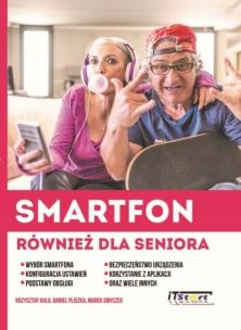 Okładka książki Smartfon również dla seniora