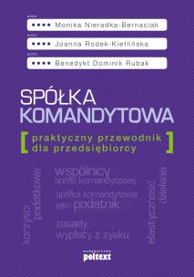 Okładka książki Spółka komandytowa Praktyczny przewodnik dla przedsiębiorcy