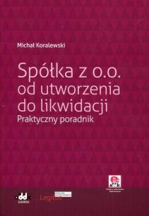 Okładka książki Spółka z o.o. od utworzenia do likwidacji