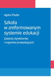 Okładka książki Szkoła w zreformowanym systemie edukacji
