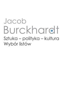 Okładka książki Sztuka - polityka - kultura. Wybór listów