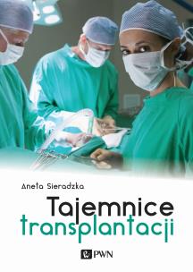 Okładka książki Tajemnice transplantacji