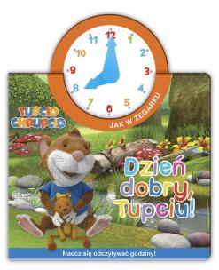 Okładka książki Tupcio Chrupcio.Dzięń dobry Tupciu!