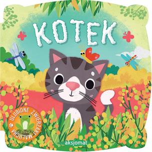 Okładka książki Ulubione zwierzaki malucha. Kotek