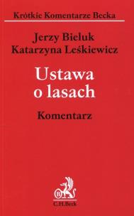 Okładka książki Ustawa o lasach Komentarz