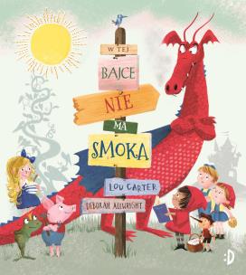 Okładka książki W tej bajce nie ma smoka