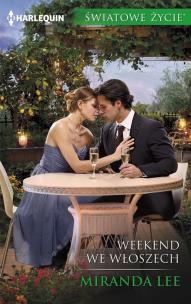 Okładka książki Weekend we Włoszech/Światowe Życie