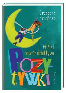 Okładka książki Wielki powrót detektywa Pozytywki