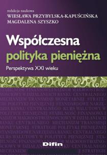 Okładka książki Współczesna polityka pieniężna