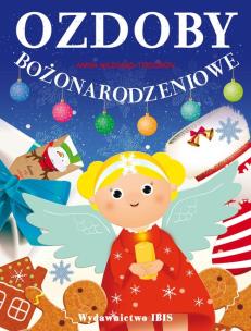 Wycinanki-wypychanki. Ozdoby bożonarodzeniowe. Autor: Wizgird-Todorov Anna. Multiszop.pl Okładka książki Wycinanki-wypychanki. Ozdoby bożonarodzeniowe