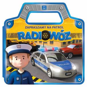 Okładka książki Zapraszamy na patrol. Radiowóz