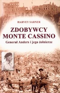 Okładka książki Zdobywcy Monte Cassino. Generał Anders i jego żołnierze