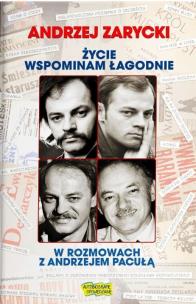 Okładka książki Życie wspominam łagodnie. W rozmowach z..