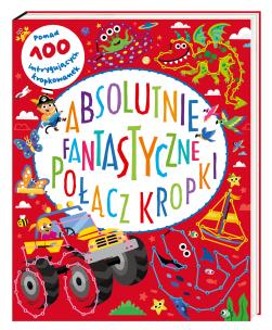 Okładka książki Absolutnie fantastyczne połącz kropki