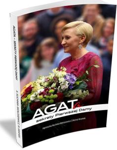 Okładka książki AGATa Sekrety Pierwszej Damy