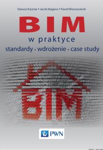 Okładka książki BIM w praktyce. Standardy. Wdrożenie. Case Study