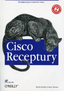 Cisco Receptury. Autor: Kevin Dooley, Ian J. Brown. Multiszop.pl Okładka książki Cisco Receptury