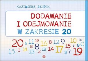 Okładka książki Dodawanie i odejmowanie w zakresie 20