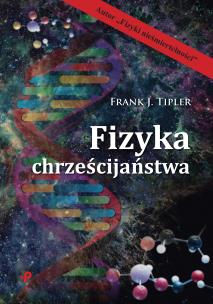 Okładka książki Fizyka chrześcijaństwa 