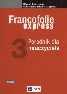 Okładka książki Francofolie express 3 Poradnik dla nauczyciela