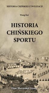 Okładka książki Historia chińskiej cywilizacji Historia chińskiego sportu
