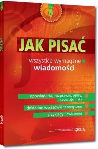 Okładka książki Jak pisać.Wszystkie wymagane wiadomości