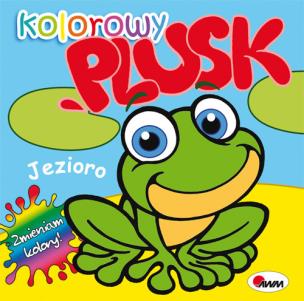 Okładka książki Kolorowy plusk Jezioro